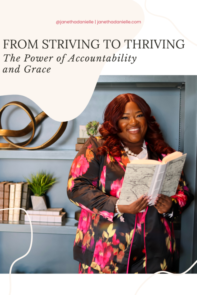 From Striving to Thriving: The Power of Accountability and Grace